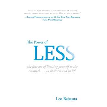 The Power of Less: The Fine Art of Limiting Yourself to the Essential...in Business and in Life