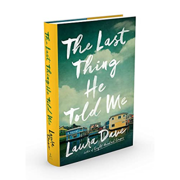 The Last Thing He Told Me: Gripping Family Thriller