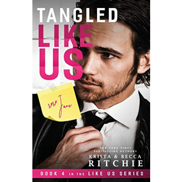 Tangled Like Us: A Captivating Love Story in the Like Us Series