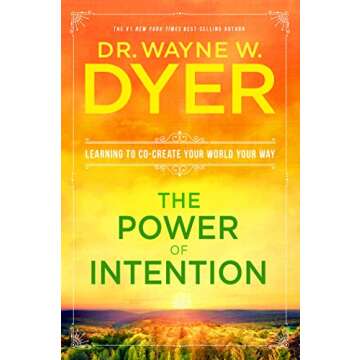 The Power of Intention by Wayne Dyer - Transform Your Life