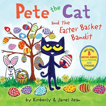 Pete the Cat and the Easter Basket Bandit: Includes Poster, Stickers, and Easter Cards!: An Easter A...