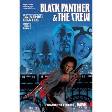 BLACK PANTHER AND THE CREW: WE ARE THE STREETS (Black Panther & the Crew)