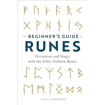 The Beginner's Guide to Runes: Divination and Magic with the Elder Futhark Runes