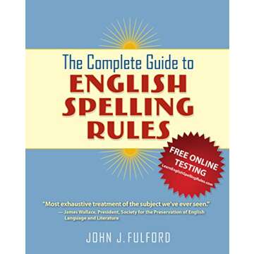 The Complete Guide to English Spelling Rules – Master the Art of Spelling