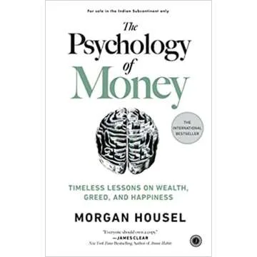 The Psychology of Money - Transform Your Financial Mindset