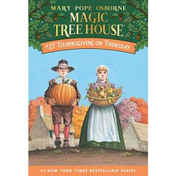 Thanksgiving on Thursday (Magic Tree House Book 27) - A Journey of Adventure and Learning