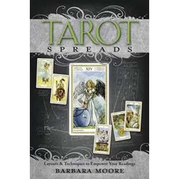 Tarot Spreads: A Comprehensive Guide to Empower Your Readings