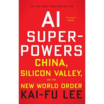 AI Superpowers: China, Silicon Valley, and the New World Order - A Deep Dive into AI's Future