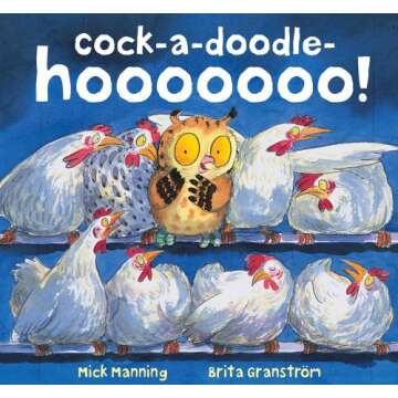 Cock-A-Doodle-Hoooo!