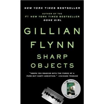 Sharp Objects: A Captivating Psychological Thriller Novel