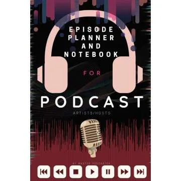 Podcast Planner Notebook for Artists and Hosts
