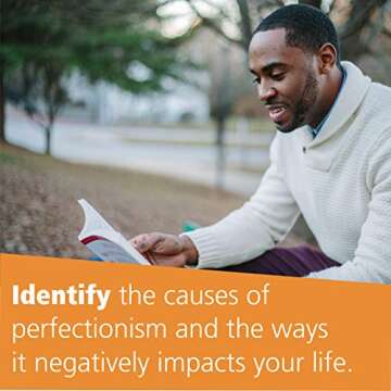 The CBT Workbook for Perfectionism: Evidence-Based Skills to Help You Let Go of Self-Criticism, Build Self-Esteem, and Find Balance