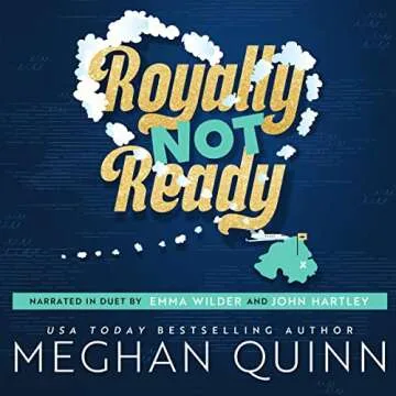 Royally Not Ready – A Captivating Royal Romance with Humor and Heart