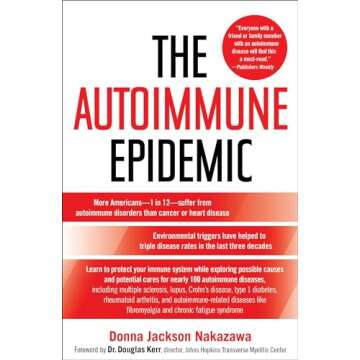 The Autoimmune Epidemic: Understand, Manage, Conquer