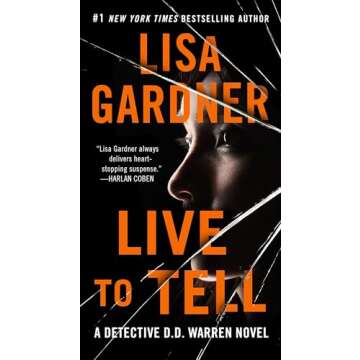 Live to Tell: A Detective D. D. Warren Novel