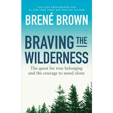 Brené Brown Collection 3 Books Set (Braving the Wilderness, Rising Strong, Daring Greatly)