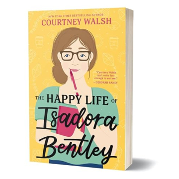 The Happy Life of Isadora Bentley is a Transformative Journey