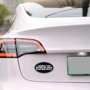 I Bought This Before We Knew Elon was Crazy Waterproof Sticker