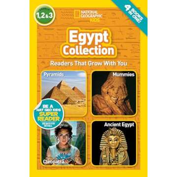 Egypt Collection (National Geographic Kids Readers, Levels 1, 2, & 3): Readers That Grow With You