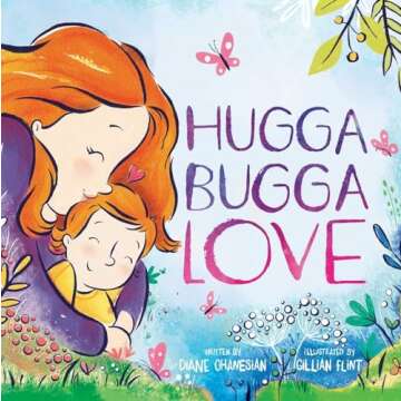Hugga Bugga Love: The Perfect Board Book for Sweet Bedtime Rituals