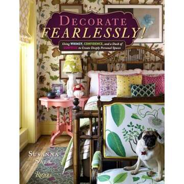 Decorate Fearlessly: Whimsy, Confidence & Design Inspiration