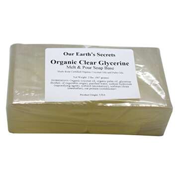 Our Earth's Secrets Organic Oil Clear Glycerin - 2 Pound Melt and Pour Soap Base