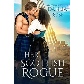 Her Scottish Rogue: A Captivating Romance Novel That Will Steal Your Heart