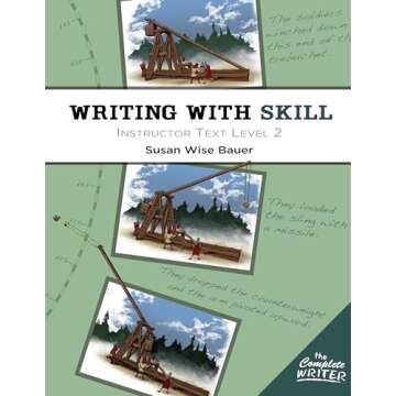 Writing With Skill, Level 2: Instructor Text (The Complete Writer)