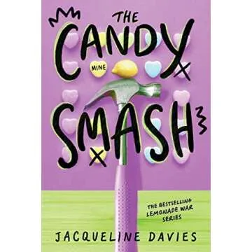 The Candy Smash - Engaging Chapter Book for Kids 9-12, Fun Story about Siblings and Friendship!