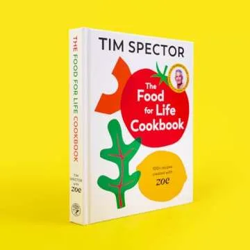 The Food For Life Cookbook: 100+ Recipes Created with ZOE