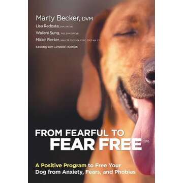 Transform Your Dog's Life with Fear-Free Training