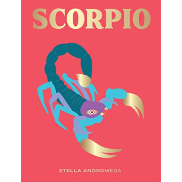 Scorpio: Harness the Power of the Zodiac Book for Friends and Family - Astrology Insight Series