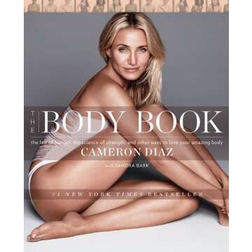 The Body Book Empower Your Health Journey with Cameron Diaz