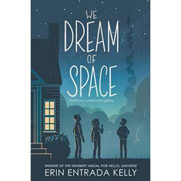 We Dream of Space: A Newbery Honor Award Winner - Inspiring Middle-Grade Fiction