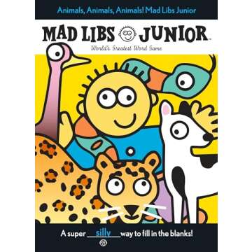 Animals, Animals, Animals! Mad Libs Junior: World's Greatest Word Game