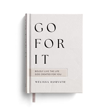 Go For It Daily Devotional for Life's Inspiration