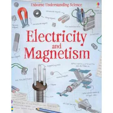 Electricity and Magnetism: An Engaging Usborne Science Book for Kids