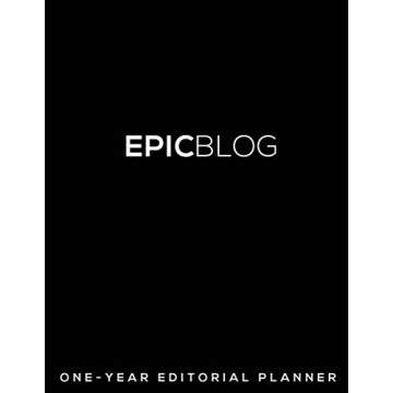 EPIC BLOG: One-Year Editorial Planner