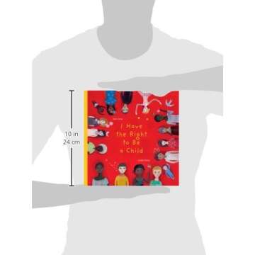 I Have the Right to Be a Child (I Have the Right, 1)