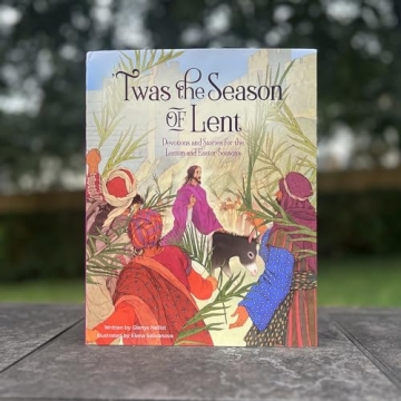 Twas the Season of Lent Devotions for Families and Children