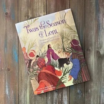 Twas the Season of Lent Devotions for Families and Children