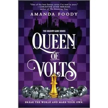 Queen of Volts - A Thrilling Finish to The Shadow Game Series