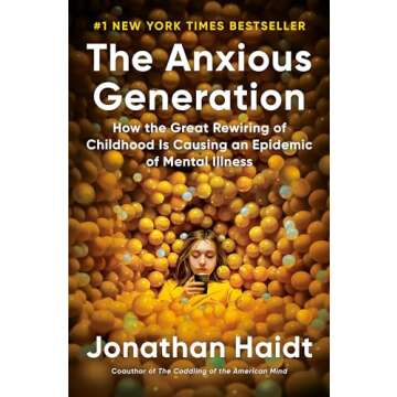 The Anxious Generation Insights on Childhood & Mental Health