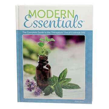 Modern Essentials: the Complete Guide to the Therapeutic Use of Essential Oils (GENERIC EDITION) 9th Edition in the Series