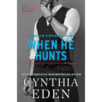 When He Hunts: Protector and Defender Romance Book 2 - A Captivating Tale of Love and Adventure