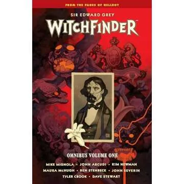 Witchfinder Omnibus Volume 1 (Sir Edward Grey Witchfinder)