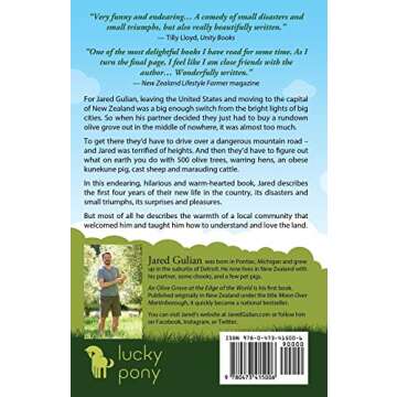 An Olive Grove at the Edge of the World: How two American city boys built a new life in rural New Ze...