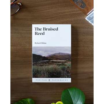 The Bruised Reed - A Journey Through Grace and Forgiveness