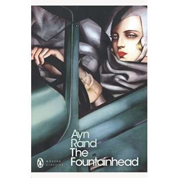 The Fountainhead - Ayn Rand's Iconic Novel on Individualism