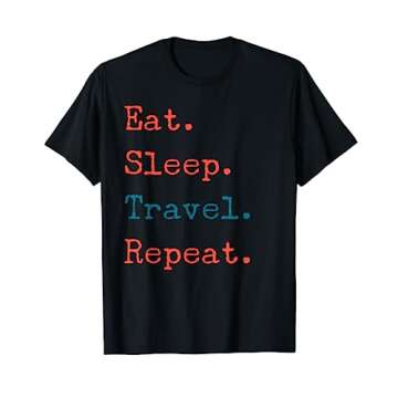 Eat Sleep Travel Repeat Shirt | I Love To Travel